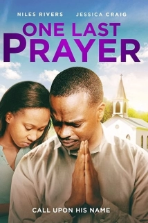دانلود فیلم One Last Prayer 2020 (یک دعای آخر)