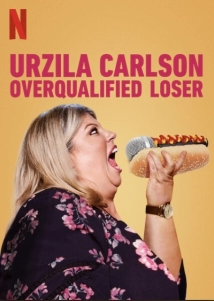 دانلود فیلم Urzila Carlson: Overqualified Loser 2020 (اورزیلا کارلسون:بیش از حد بازنده)