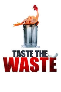 دانلود مستند Taste the Waste 2010