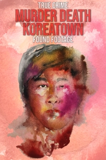 دانلود فیلم Murder Death Koreatown 2020
