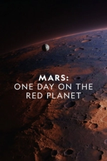 دانلود مستند Mars: One Day on the Red Planet 2020 (مریخ: یک روز در سیاره سرخ)
