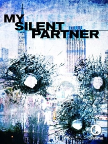دانلود فیلم My Silent Partner 2006