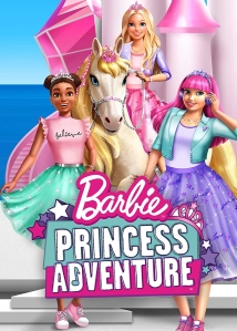 دانلود انیمیشن Barbie Princess Adventure 2020 (ماجراجویی پرنسس باربی)