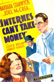 دانلود فیلم Internes Can’t Take Money 1937 (انترن ها نمیتوانند پول بگیرند)