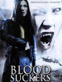 دانلود فیلم Bloodsuckers 2005 (خون آشام ها)