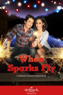 دانلود فیلم When Sparks Fly 2014 (وقتی جرقه ها پرواز می کنند)