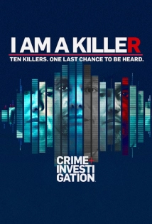 دانلود مستند I am a Killer 2018 (من قاتل هستم)