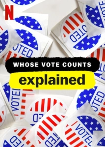 دانلود مستند Whose Vote Counts, Explained 2020 (رای چه کسانی مهم است, توضیح دهید)