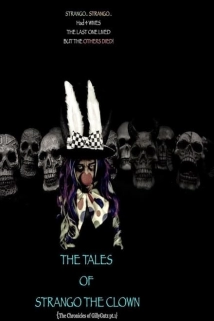 دانلود فیلم The Tales of Strango the Clown (The Chronicles of Gillygutz) 2020