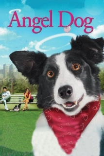 دانلود فیلم Angel Dog 2011 (سگ آنجل)