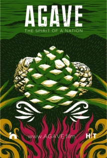 دانلود مستند Agave: The Spirit of a Nation 2018 (آگاو: ماهیت یک ملت)