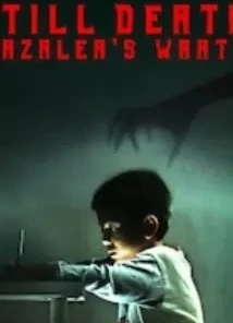 دانلود فیلم Till Death: Azalea’s Wrath 2019