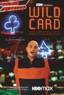 دانلود مستند Wild Card: The Downfall of a Radio Loudmouth 2020