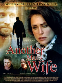 دانلود فیلم Another Man’s Wife 2011 (همسر یک مرد دیگر)