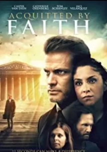 دانلود فیلم Acquitted by Faith 2020