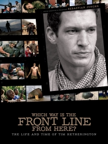 دانلود مستند Which Way Is the Front Line from Here? The Life and Time of Tim Hetherington 2013