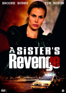 دانلود فیلم A Sister’s Revenge 2013 (انتقام خواهرانه)