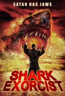 دانلود فیلم Shark Exorcist 2015 (کوسه جن گیر)