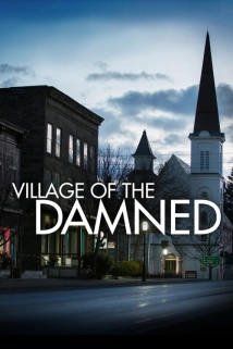دانلود سریال Village of the Damned 2017 (دهکده لعنتی)