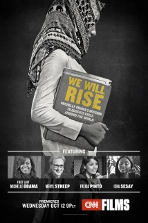 دانلود مستند We Will Rise: Michelle Obama’s Mission to Educate Girls Around the World 2016 (ما برخواهیم خاست:میشل اوباما و آموش زنان جهان)