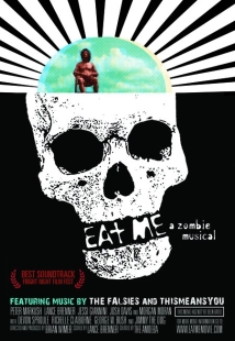 دانلود فیلم Eat Me: A Zombie Musical 2009
