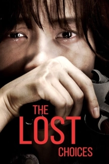 دانلود فیلم The Lost Choices 2015