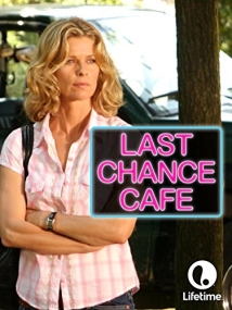 دانلود فیلم Last Chance Cafe 2006 (کافه آخرین شانس)