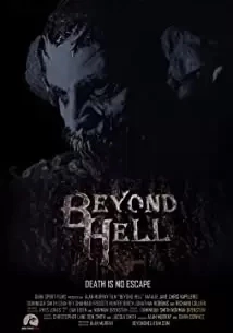 دانلود فیلم Beyond Hell 2019 (ماورای جهنم) با زیرنویس فارسی