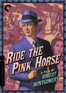 دانلود فیلم Ride the Pink Horse 1947