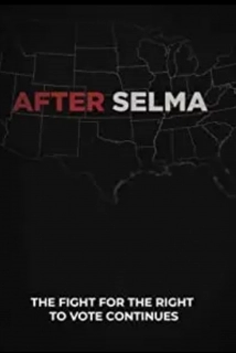 دانلود مستند After Selma 2019 (پس از سلما)