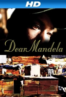 دانلود مستند Dear Mandela 2012 (نلسون ماندلای دوست داشتنی)