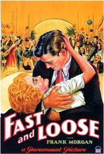 دانلود فیلم Fast and Loose 1930 (سریع و بی پایه)