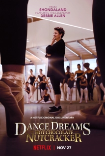دانلود مستند Dance Dreams: Hot Chocolate Nutcracker 2020 (رویاهای رقص: فندق شکن شکلات داغ)