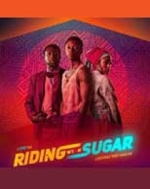 دانلود فیلم Riding with Sugar 2020 (سواری لذت بخش)
