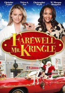 دانلود فیلم Farewell Mr. Kringle 2010 (خداحافظ آقای کرینگل)
