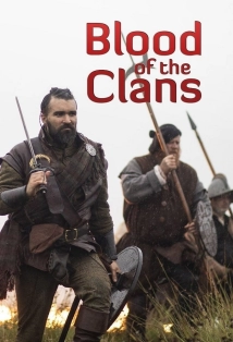 دانلود سریال Blood of the Clans 2020 (خون قبایل)