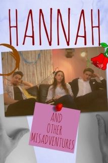 دانلود فیلم Hannah: And Other Misadventures 2020 (هانا: و حوادث ناگوار دیگر)