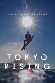 دانلود مستند Tokyo Rising 2020 (صعود به المپیک توکیو)