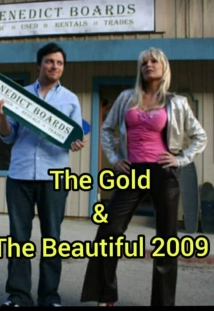دانلود فیلم The Gold & the Beautiful 2009 (طلا و زیبایی)