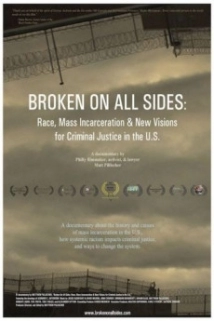 دانلود مستند Broken on All Sides: Race, Mass Incarceration and New Visions for Criminal Justice in the U.S. 2012