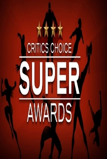 دانلود مراسم The Critics’ Choice Super Awards 2021