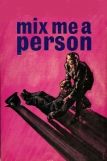 دانلود فیلم Mix Me a Person 1962