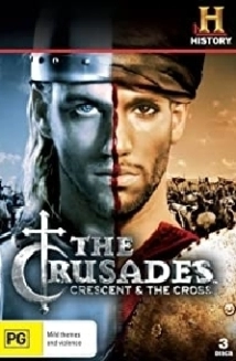 دانلود مستند Crusades: Crescent & the Cross 2005
