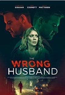 دانلود فیلم The Wrong Husband 2019 (همسرقلابی)