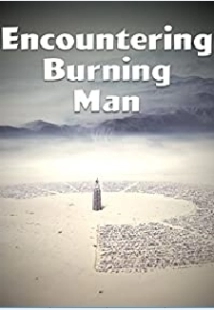 دانلود مستند Encountering Burning Man 2010 (مواجهه با انسان در حال سوخت)