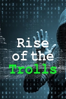 دانلود مستند Rise of the Trolls 2016