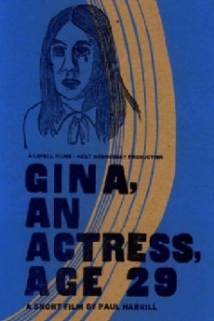 دانلود فیلم Gina, an Actress, Age 29 2001 (ژینا یک بازیگربیست و نه ساله)