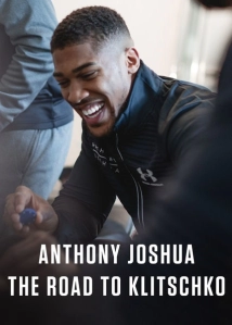 دانلود مستند Anthony Joshua: The Road to Klitschko 2017