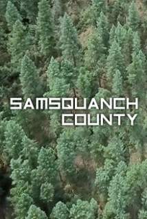 دانلود فیلم Samsquanch County 2020
