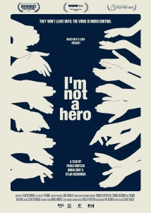 دانلود مستند I am not a hero 2020 (من قهرمان نیستم)